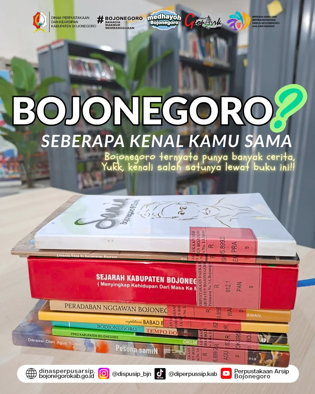 Sambut Hari Jadi Bojonegoro ke-349, Dispusip Ajak Masyarakat Kenali Sejarah dan Budaya Lokal Lewat Buku