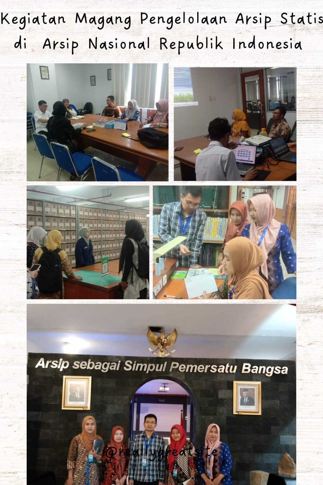 KEGIATAN MAGANG PENGELOLAAN ARSIP STATIS DI ARSIP NASIONAL REPUBLIK INDONESIA