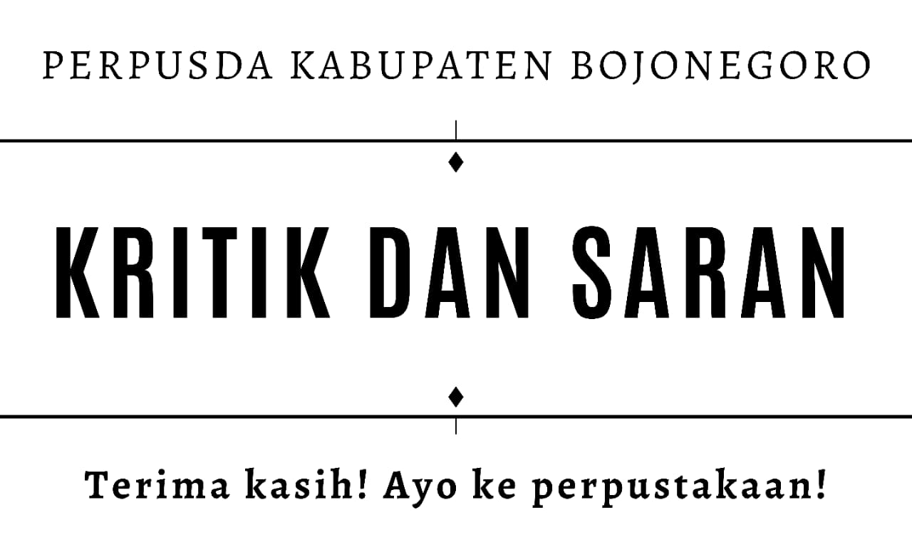 Kritik dan saran untuk Perpustakaan Daerah Kabupaten Bojonegoro